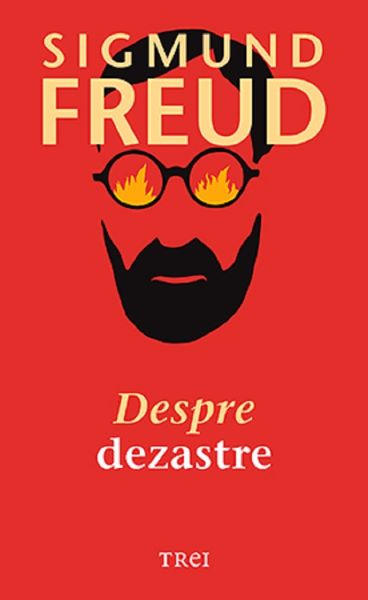 Cartea Despre dezastre - Sigmund Freud de Sigmund Freud