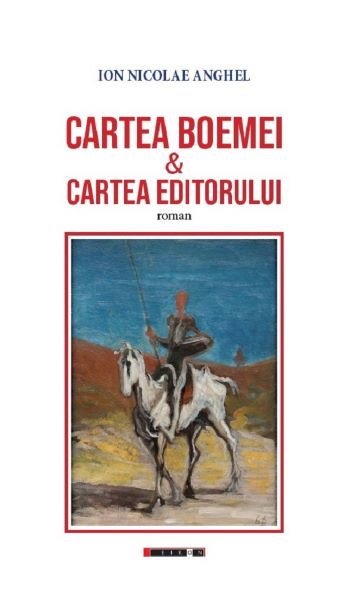 Cartea Cartea Boemei si cartea editorului - Ion Nicolae Anghel de Ion Nicolae