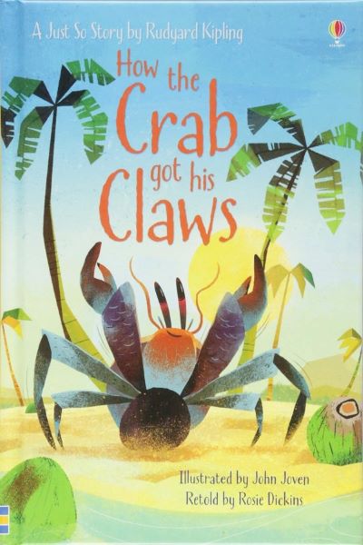 Cartea How the Crab Got His Claws - Rosie Dickins, John Joven de How the Crab Got His Claws - Rosie Dickins, John Joven