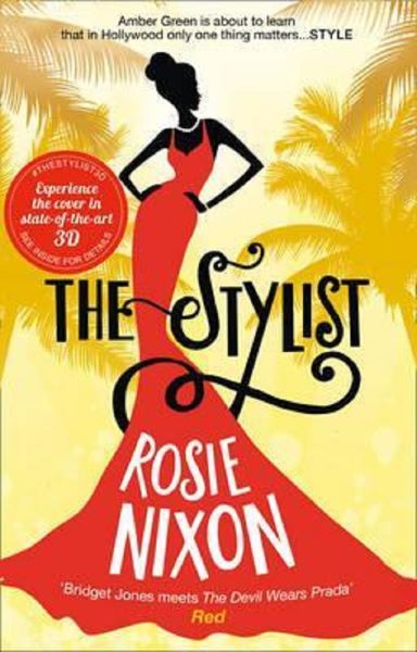 Cartea The Stylist - Rosie Nixon de Rosie Nixon