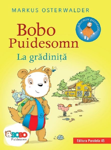 Cartea Bobo Puidesomn. La gradinita - Markus Osterwalder de Wälder