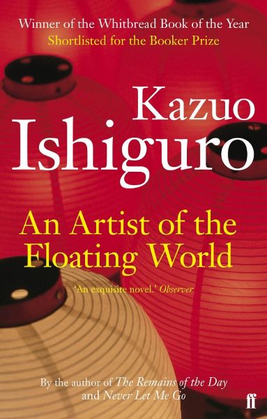 Cartea An Artist of the Floating World - Kazuo Ishiguro de Kazuo Ishiguro