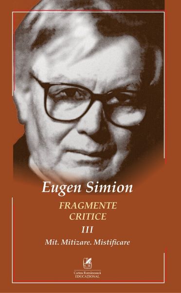 Cartea Fragmente critice. Vol.3 - Eugen Simion de Fragmente critice. Vol.3 - Eugen Simion