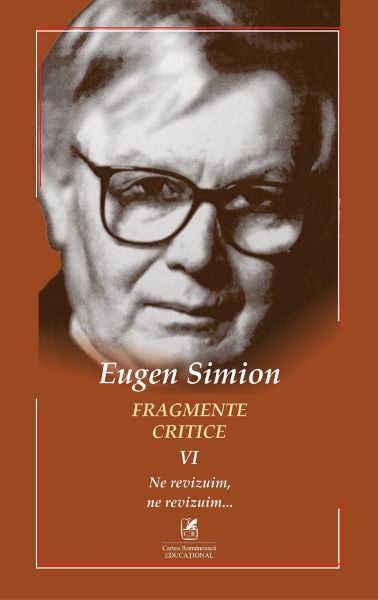 Cartea Fragmente critice. Vol.6 - Eugen Simion de Eugen Simion