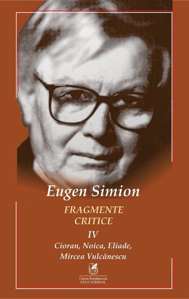 Cartea Fragmente critice. Vol.4 - Eugen Simion de Eugen Simion