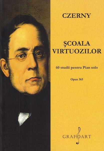 Cartea Scoala virtuozilor. 60 studii pentru pian solo - Czerny de Scoala virtuozilor. 60 studii pentru pian solo - Czerny