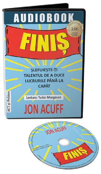 Cartea Audiobook. Finis - Jon Acuff de Audiobook. Finis - Jon Acuff