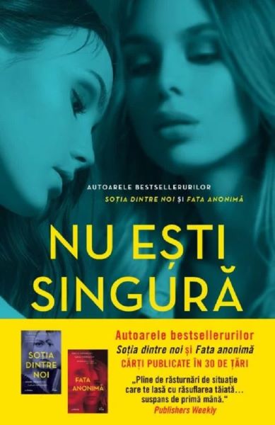 Cartea Nu esti singura - Greer Hendricks, Sarah Pekkanen de Greer Hendricks