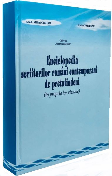 Cartea Enciclopedia scriitorilor romani contemporani de pretutindeni - Mihai Cimpoi, Traian Vasilcau de Enciclopedia scriitorilor romani contemporani de pretutindeni - Mihai Cimpoi, Traian Vasilcau