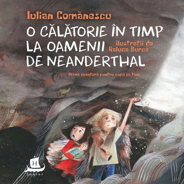 Cartea O calatorie in timp la oamenii de Neanderthal - Iulian Comanescu de O calatorie in timp la oamenii de Neanderthal - Iulian Comanescu