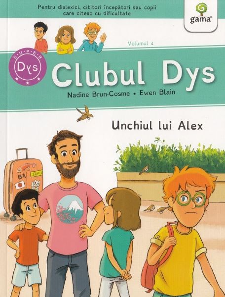 Cartea Clubul Dys. Unchiul lui Alex - Nadine Brun-Cosme de Nadine Brun-Cosme