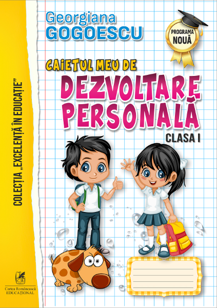 Cartea Caietul meu de dezvoltare personala - Clasa 1 - Georgiana Gogoescu de Georgiana Gogoescu