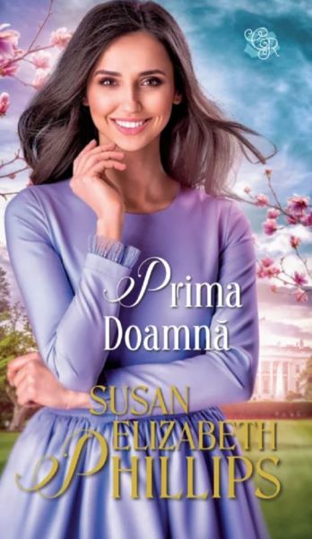 Cartea Prima doamna - Susan Elizabeth Phillips de Susan Elizabeth Phillips