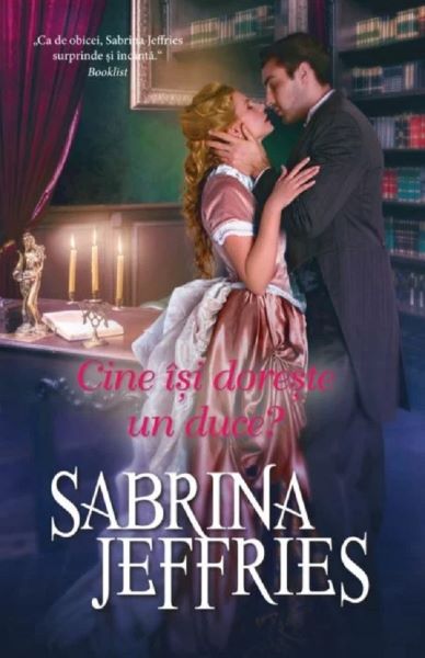 Cartea Cine isi doreste un duce? - Sabrina Jeffries de Sabrina Jeffries