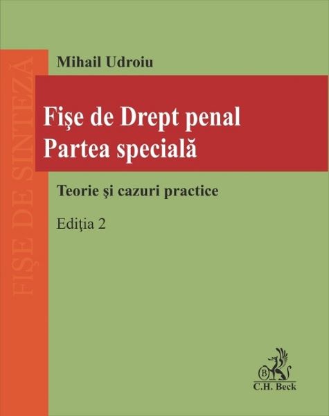 Cartea Fise de drept penal. Partea speciala Ed.2 - Mihail Udroiu de Mihail Udroiu