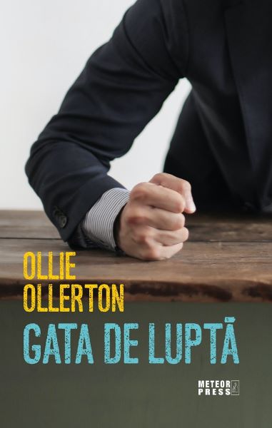 Cartea Gata de lupta - Ollie Ollerton de OLLIE OLLERTON
