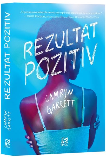 Cartea Rezultat pozitiv - Camryn Garrett de Camryn Garrett
