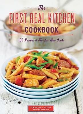 Cartea First Real Kitchen Coobook - Jill Carle, Megan Carle de Megan
