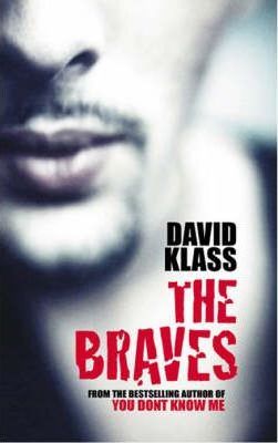 Cartea The Braves - David Klass de David Klass