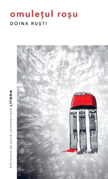 Cartea Omuletul rosu - Doina Rusti de Doina Rusti