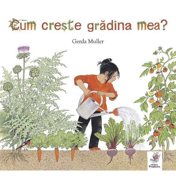 Cartea Cum creste gradina mea? - Gerda Muller de Cum creste gradina mea? - Gerda Muller
