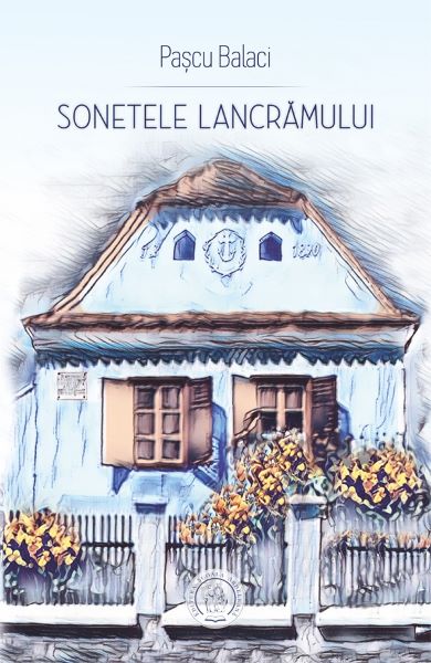 Cartea Sonetele Lancramului - Pascu Balaci de Sonetele Lancramului - Pascu Balaci
