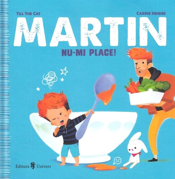 Cartea Martin nu-mi place! - Till The Cat de Martin nu-mi place! - Till The Cat
