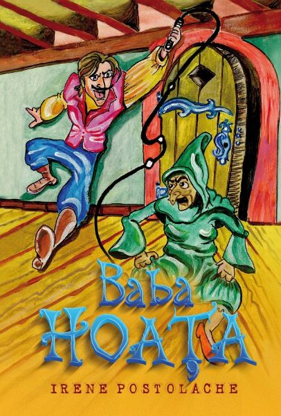 Cartea Baba hoata - Irene Postolache de Baba hoata - Irene Postolache