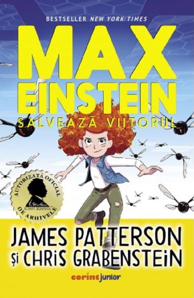 Cartea Max Einstein. Salveaza viitorul - James Patterson, Chris Grabenstein de Chris Grabenstein