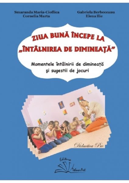 Cartea Ziua buna incepe la intalnirea de dimineata - Smaranda Maria Cioflica de Smaranda Maria Cioflica