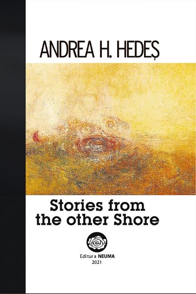 Cartea Stories from the other Shore - Andrea H. Hedes de Stories from the other Shore - Andrea H. Hedes