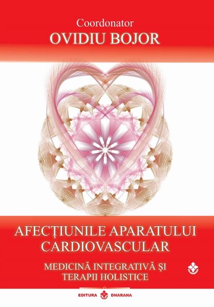 Cartea Afectiunile aparatului cardiovascular - Ovidiu Bojor de Afectiunile aparatului cardiovascular - Ovidiu Bojor