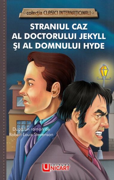 Cartea Straniul caz al doctorului Jekill si al domnului Hyde - Robert Louis Stevenson de Robert Louis Stevenson