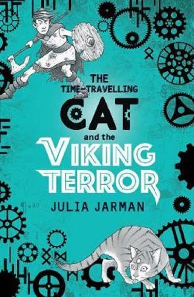 Cartea The Time-Travelling Cat and the Viking Terror - Julia Jarman de The Time-Travelling Cat and the Viking Terror - Julia Jarman