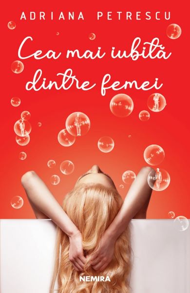 Cartea Cea mai iubita dintre femei - Adriana Petrescu de Adriana Petrescu