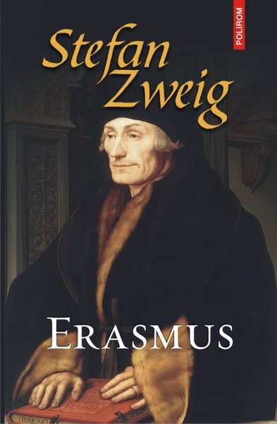 Cartea Erasmus - Stefan Zweig de Stefan Zweig