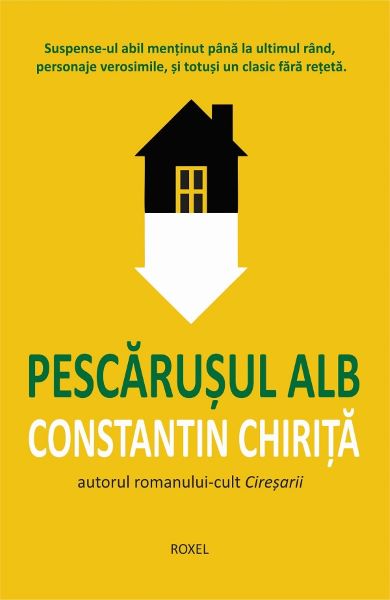 Cartea Pescarusul alb - Constantin Chirita de Pescarusul alb - Constantin Chirita