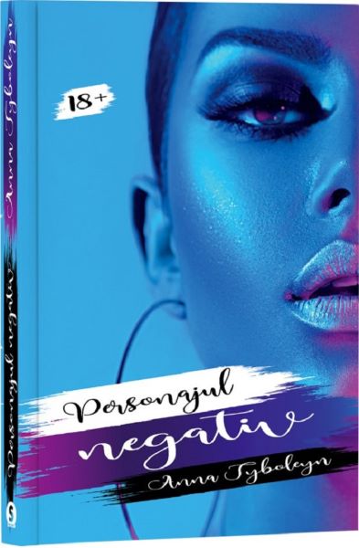 Cartea Personajul negativ - Anna Tyboleyn de Anna Tyboleyn