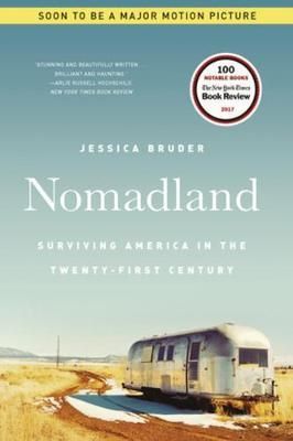 Cartea Nomadland: Surviving America in the Twenty-First Century - Jessica Bruder de Jessica Bruder