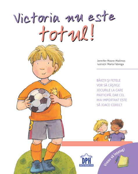 Cartea Victoria nu este totul! - Jennifer Moore-Mallinos de Victoria nu este totul! - Jennifer Moore-Mallinos