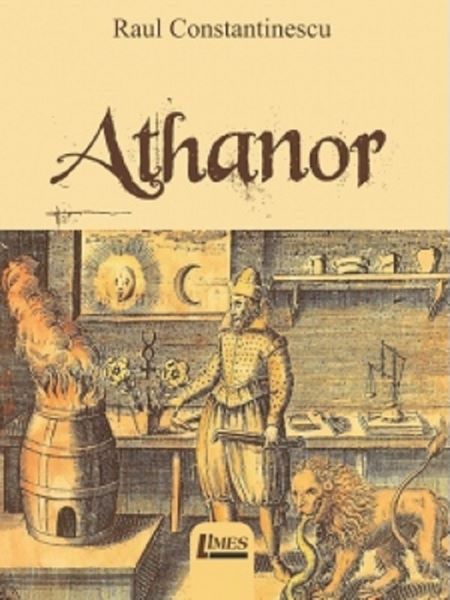 Cartea Athanor - Raul Constantinescu de Athanor - Raul Constantinescu
