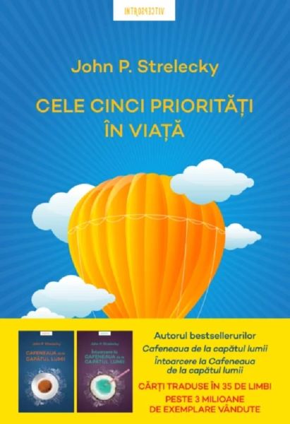 Cartea Cele cinci prioritati in viata - John P. Strelecky de John P. Strelecky