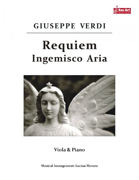 Cartea Requiem. Ingemisco Aria - Giuseppe Verdi - Viola si pian de Requiem. Ingemisco Aria - Giuseppe Verdi - Viola si pian