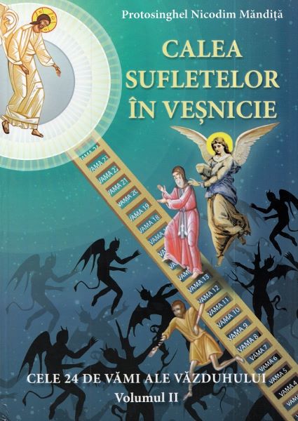 Cartea Calea sufletelor in vesnicie Vol.2 - Nicodim Mandita de Nicodim Mandita