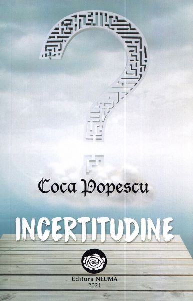 Cartea Incertitudine - Coca Popescu de Coca Popescu