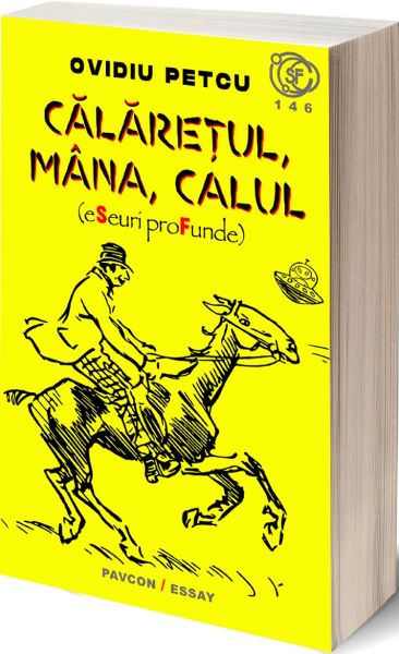 Cartea Calaretul, mana, calul - Ovidiu Petcu de Calaretul, mana, calul - Ovidiu Petcu