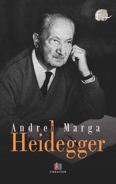 Cartea Heidegger - Andrei Marga de Andrei Marga