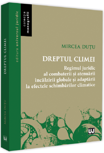 Cartea Dreptul climei - Mircea Dutu de Mircea Dutu