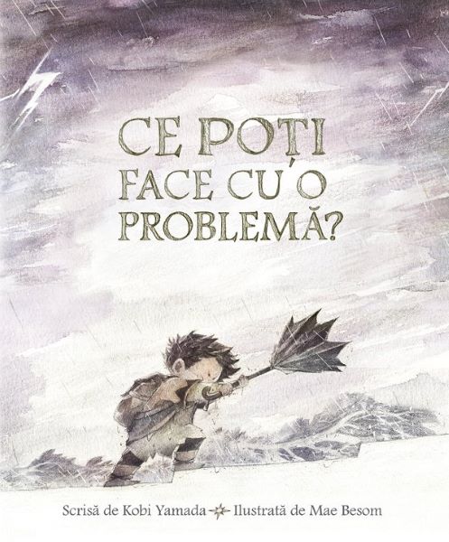 Cartea Ce poti face cu o problema? - Kobi Yamada de Ce poti face cu o problema? - Kobi Yamada