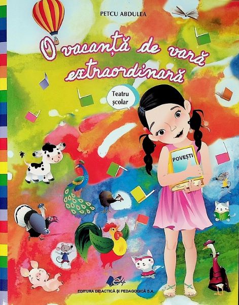 Cartea O vacanta de vara extraordinara - Petcu Abdulea de O vacanta de vara extraordinara - Petcu Abdulea